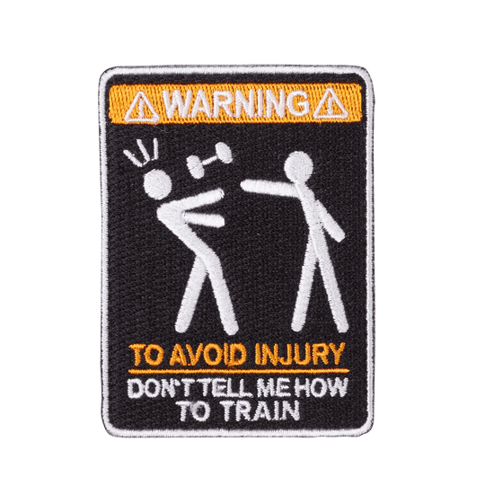 Parche TO AVOID INJURY DONT TELL ME HOW TO TRAIN - Elitex Training