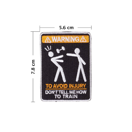 Parche TO AVOID INJURY DONT TELL ME HOW TO TRAIN - Elitex Training